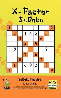 X-Factor SuDoku by Defries, Joe