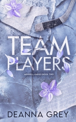 Team Players: Alternate Cover Edition by Grey, Deanna