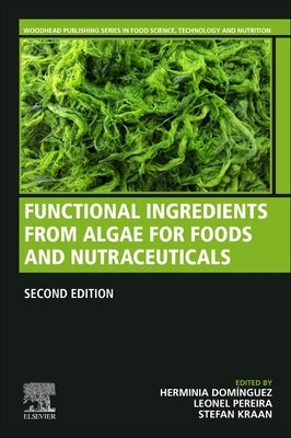 Functional Ingredients from Algae for Foods and Nutraceuticals by Dominguez, Herminia
