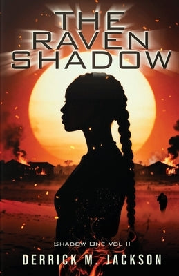 Shadow One Vol II: The Raven Shadow by Jackson