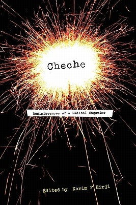 Cheche. Reminiscences of a Radical Magazine by Hirji, Karim