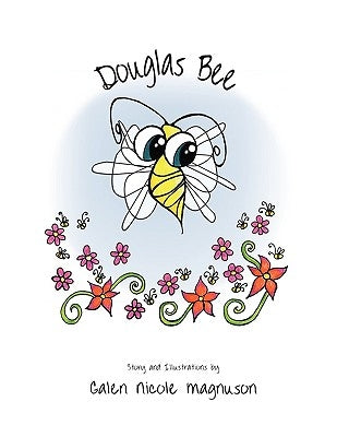 Douglas Bee by Magnuson, Galen Nicole