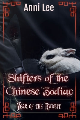 Year of the Rabbit: (Dark MM Paranormal Bakery Romance) by Lee, Anni