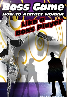 Boss Game 2 by Kates, Ryan