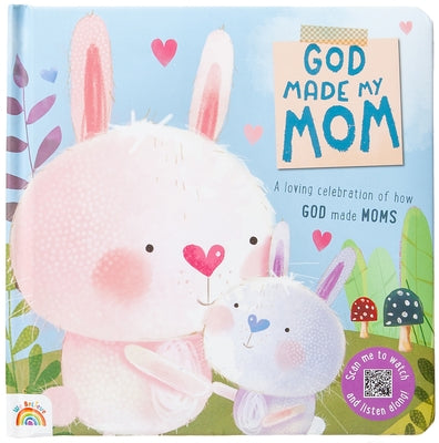 God Made My Mom by Broadstreet Publishing Group LLC