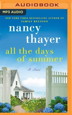 All the Days of Summer by Thayer, Nancy