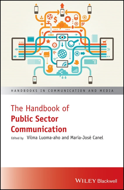 The Handbook of Public Sector Communication by Luoma-Aho, Vilma