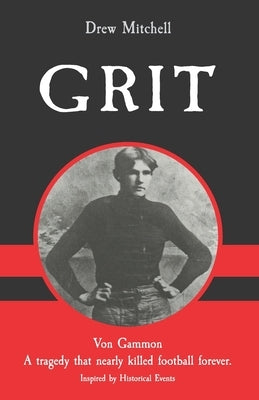 Grit by Mitchell, Drew