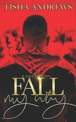 Fall My Way by Andrews, Tisha