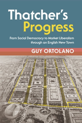 Thatcher's Progress by Ortolano, Guy