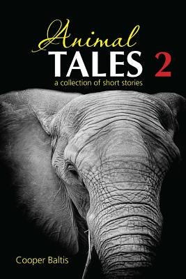 Animal Tales 2: A collection of stories for English Language Learners (A Hippo Graded Reader) by Kennedy, Patrick