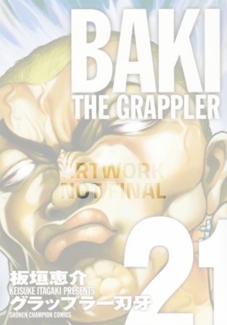 Baki the Grappler (Perfect Edition) Vol. 21 by Itagaki, Keisuke