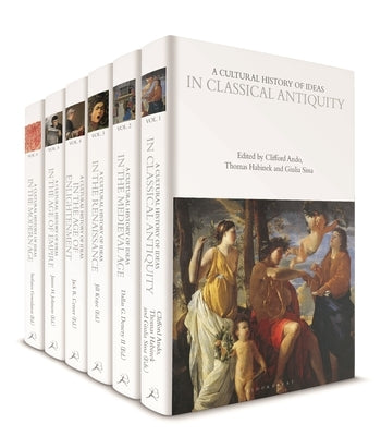 A Cultural History of Ideas: Volumes 1-6 by Rosenfeld, Sophia