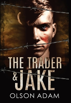 The Trader and Jake by Adam, Olson