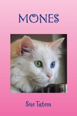 Mones by Tatem, Sue