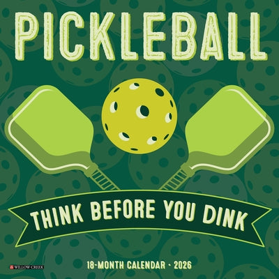 Pickleball 2026 7 X 7 Mini Wall Calendar by Willow Creek Press