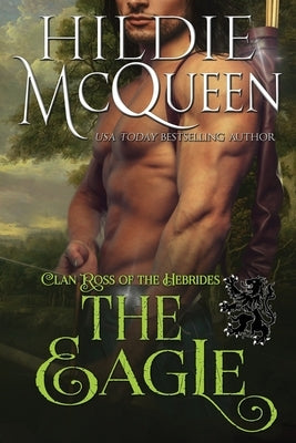 The Eagle: Clan Ross of the Hebrides by McQueen, Hildie