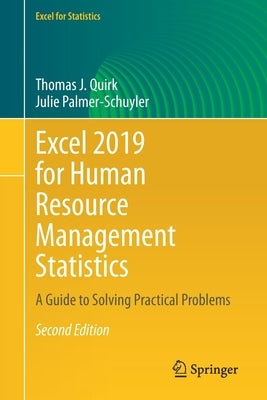 Excel 2019 for Human Resource Management Statistics: A Guide to Solving Practical Problems by Quirk, Thomas J.