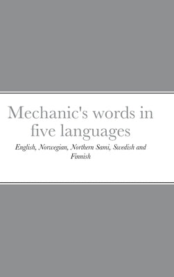 Mechanic's words in five languages: English, Norwegian, Northern Sami, Swedish and Finnish by Reinholdtsen, Petter