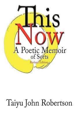 This Now by Robertson, Taiyu John