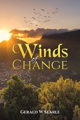 Winds of Change by Searle, Gerald W.