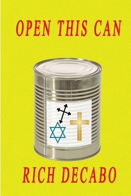 Open this Can by Decabo, Rich