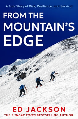 From the Mountain's Edge by Jackson, Ed