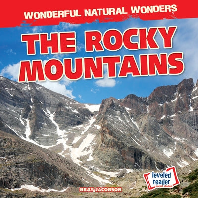 The Rocky Mountains by Jacobson, Bray