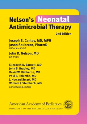 Nelson's Neonatal Antimicrobial Therapy by Cantey MD, Joseph B.