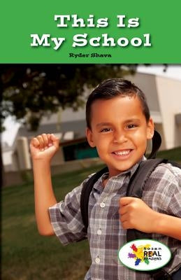 This Is My School by Shava, Ryder