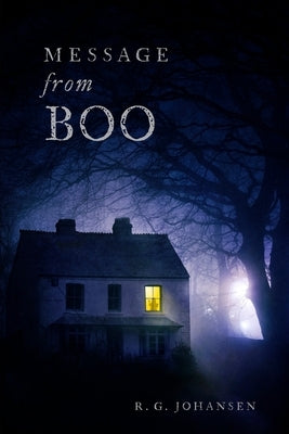 Message from Boo by Johansen, R. G.