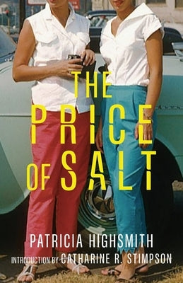 The Price of Salt (Warbler Classics Annotated Edition) by Highsmith, Patricia
