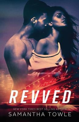 Revved by Towle, Samantha