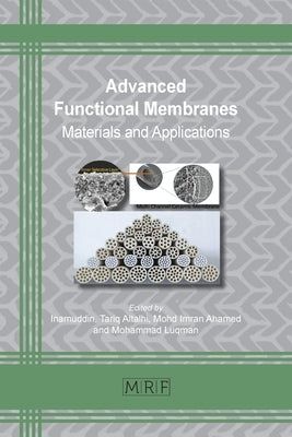 Advanced Functional Membranes: Materials and Applications by Inamuddin
