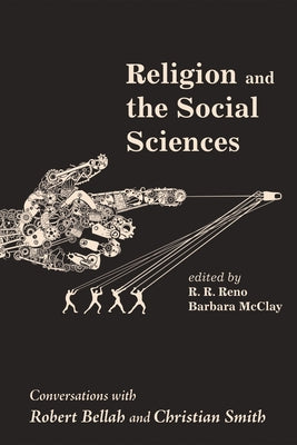 Religion and the Social Sciences by Reno, R. R.