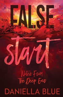 False Start by Blue, Daniella