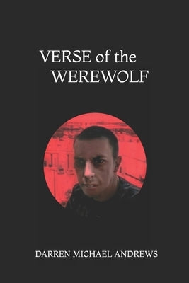 Verse of the Werewolf by Andrews, Darren Michael