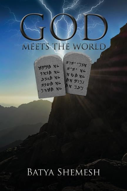 God Meets the World by Shemesh, Batya