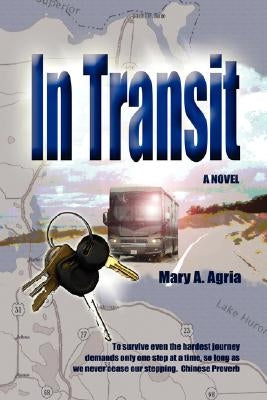 In Transit by Agria, Mary a.