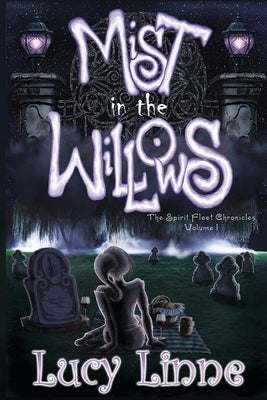 Mist In The Willows by Linne, Lucy
