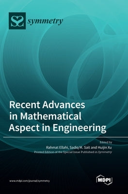 Recent Advances in Mathematical Aspect in Engineering by Ellahi, Rehmat