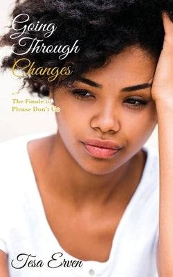 Going Through Changes by Erven, Tesa