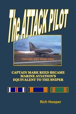 The ATTACK PILOT by Hooper, Rich