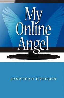 My Online Angel by Greeson, Jonathan