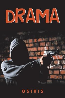 Drama by Osiris