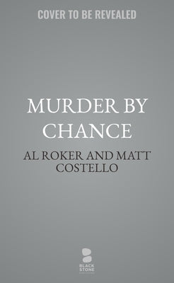 Murder by Chance by Costello, Matt