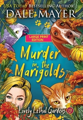 Murder in the Marigolds by Mayer, Dale