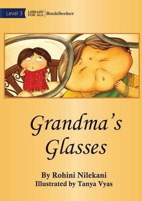 Grandma's Glasses by Nilekani, Rohini