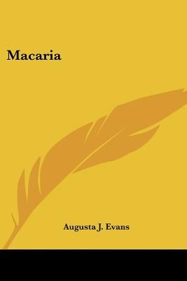 Macaria by Evans, Augusta J.