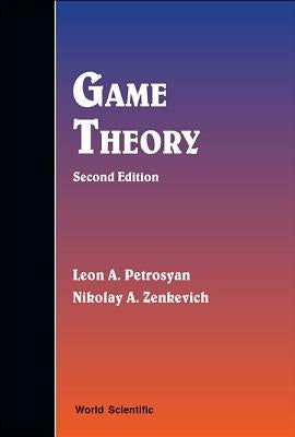 Game Theory (Second Edition) by Petrosyan, Leon A.